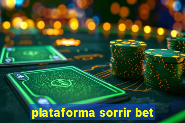 plataforma sorrir bet